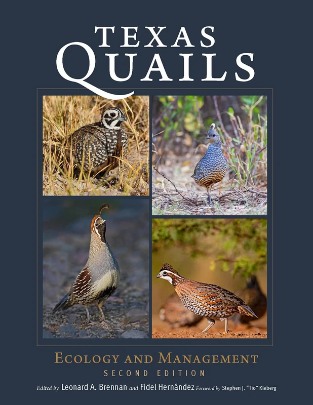 Texas Quails: Ecology and Management (Perspectives on South Texas)