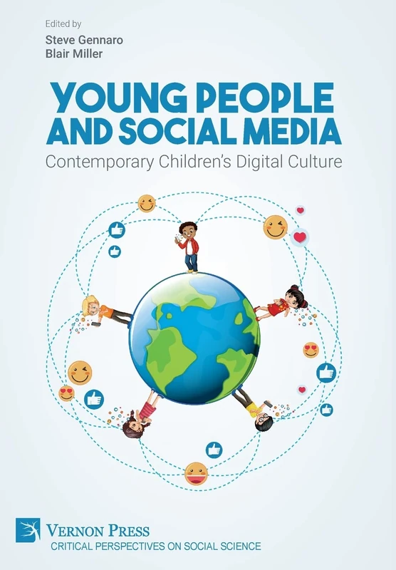 Young People and Social Media: Contemporary Children’s Digital Culture (Critical Perspectives on Social Science)