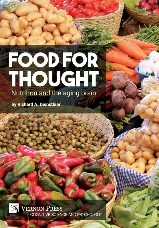 Food for thought: Nutrition and the aging brain (Cognitive Science and Psychology)