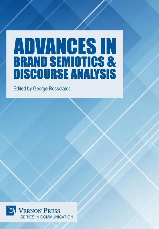 Advances in Brand Semiotics & Discourse Analysis (Series in Communication) - Image 1