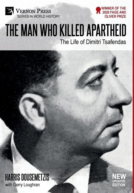 The Man who Killed Apartheid: The Life of Dimitri Tsafendas [Standard Color]: The Life of Dimitri Tsafendas: New Updated Version (Color) (Series in World History)