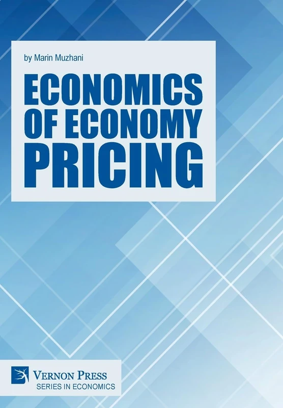 Economics of Economy Pricing (Series in Economics)