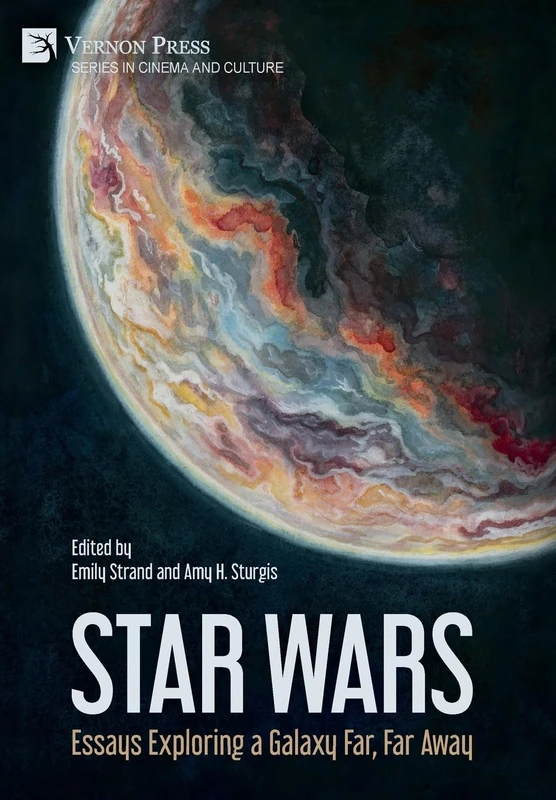 Star Wars: Essays Exploring a Galaxy Far, Far Away (Series in Cinema and Culture) - Image 1