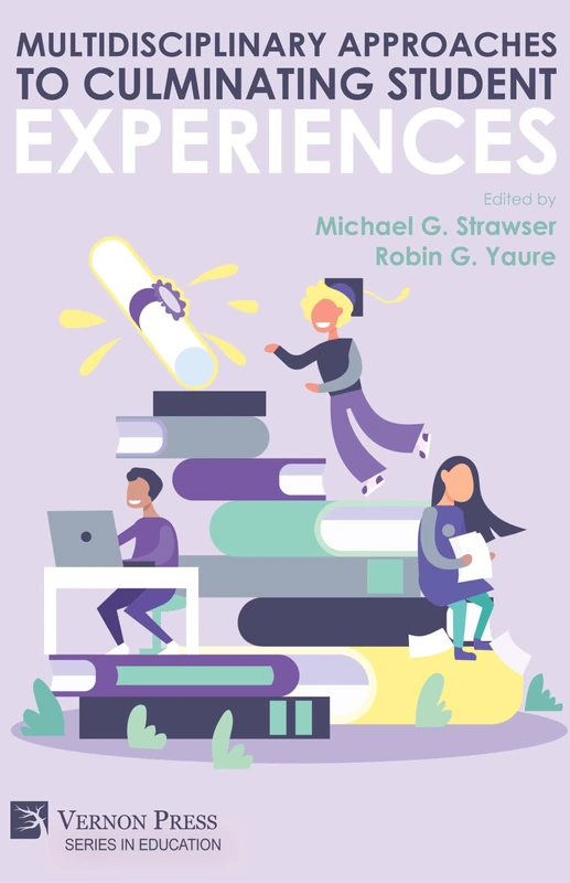 Multidisciplinary Approaches to Culminating Student Experiences (Series in Education)
