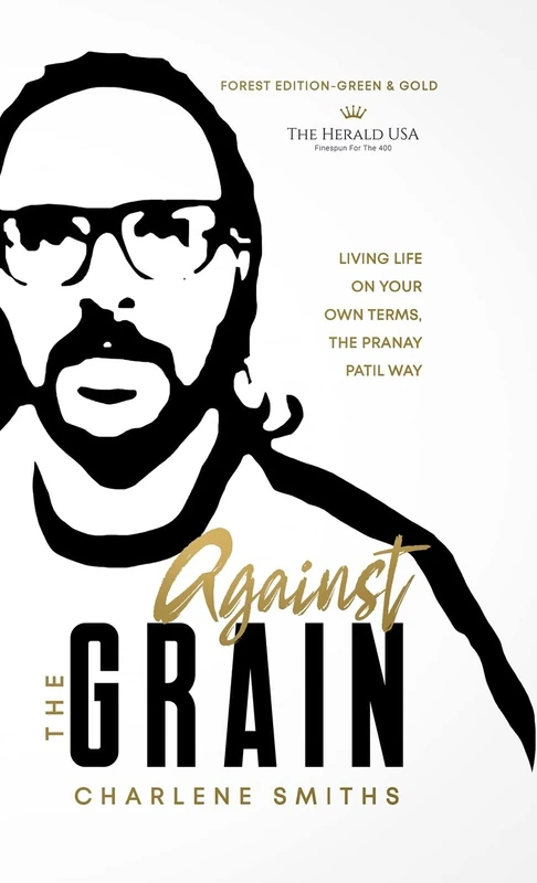 Against The Grain: Living Life on Your Own Terms - Image 1