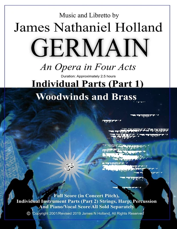 Germain: An Opera in Four Acts, Individual Parts (Parts 1) Woodwinds and Brass: 4