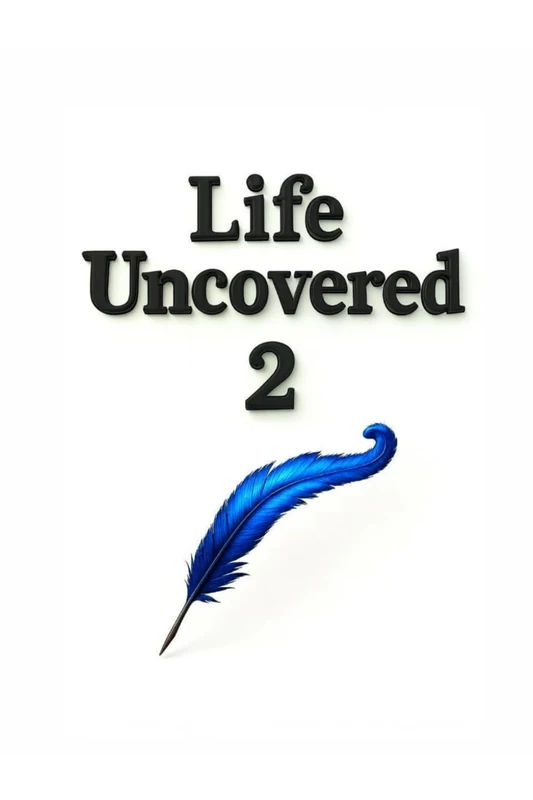 Life Uncovered 2: Enhanced
