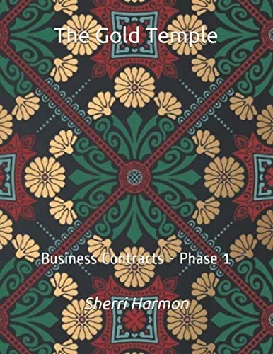 The Gold Temple: Business Contracts - Phase 1