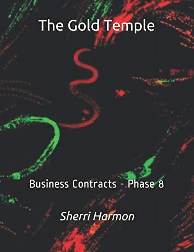 The Gold Temple: Business Contracts - Phase 8