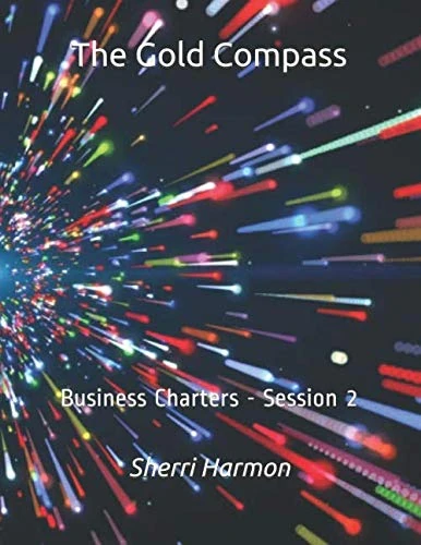 The Gold Compass: Business Charters - Session 2