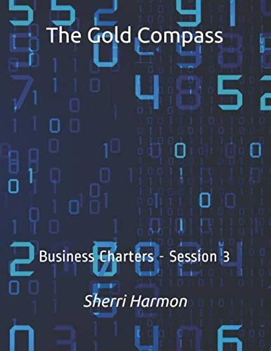 The Gold Compass: Business Charters - Session 3