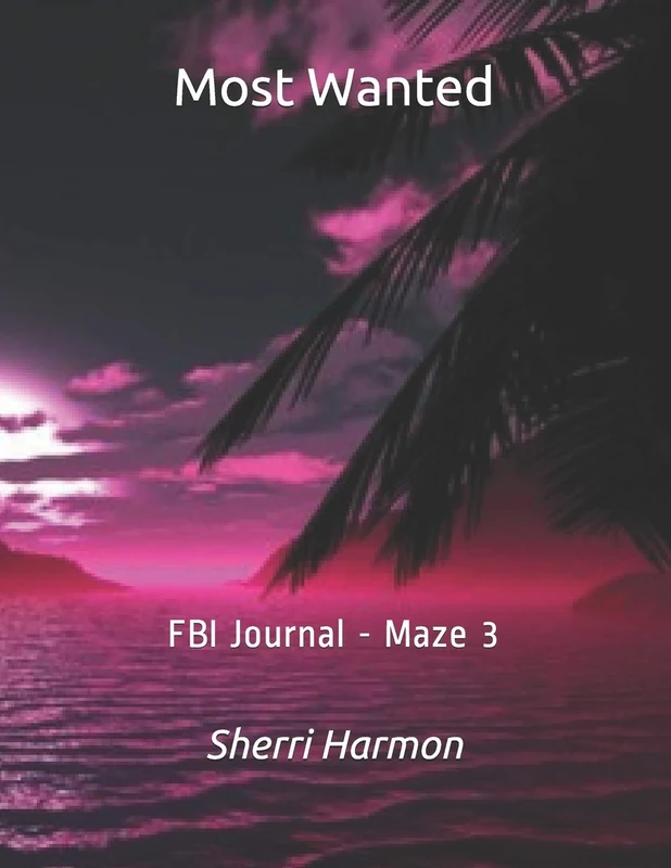Most Wanted: FBI Journal - Maze 3 (Most Wanted (Potomac))