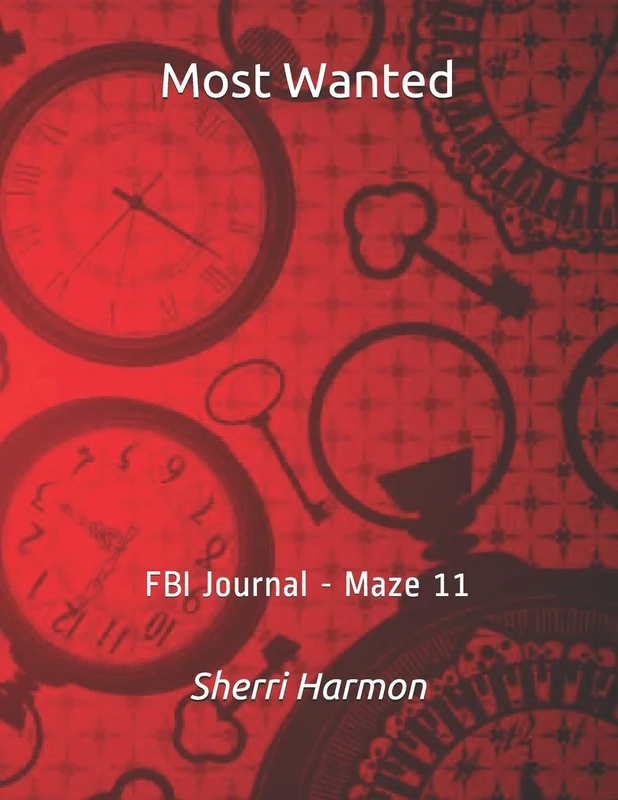 Most Wanted: FBI Journal - Maze 11 (Most Wanted (Potomac))