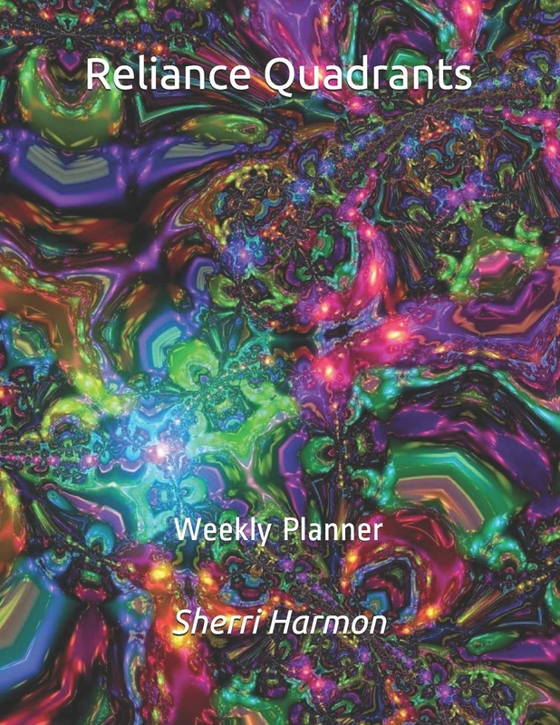 Reliance Quadrants: Weekly Planner (Creative Allegiance)