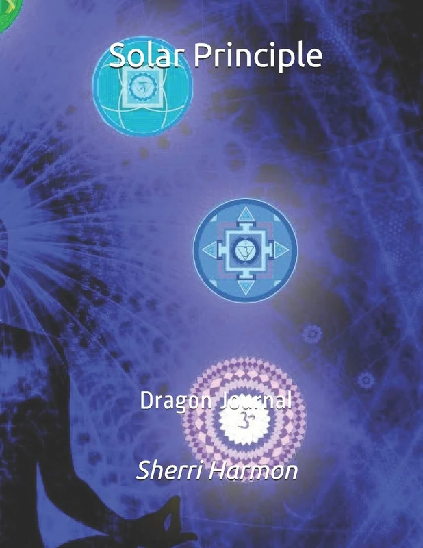 Solar Principle: Dragon Journal (Creative Allegiance)