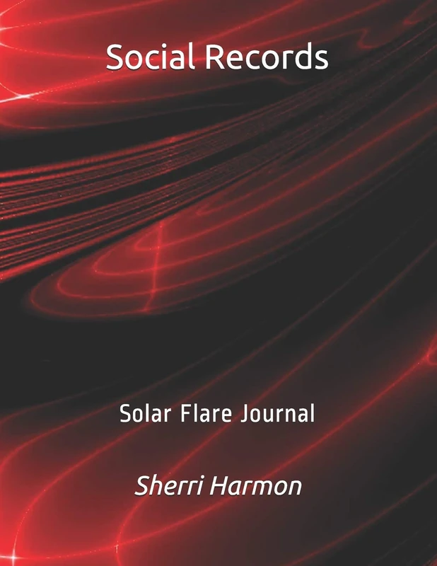Social Records: Solar Flare Journal (Creative Allegiance)