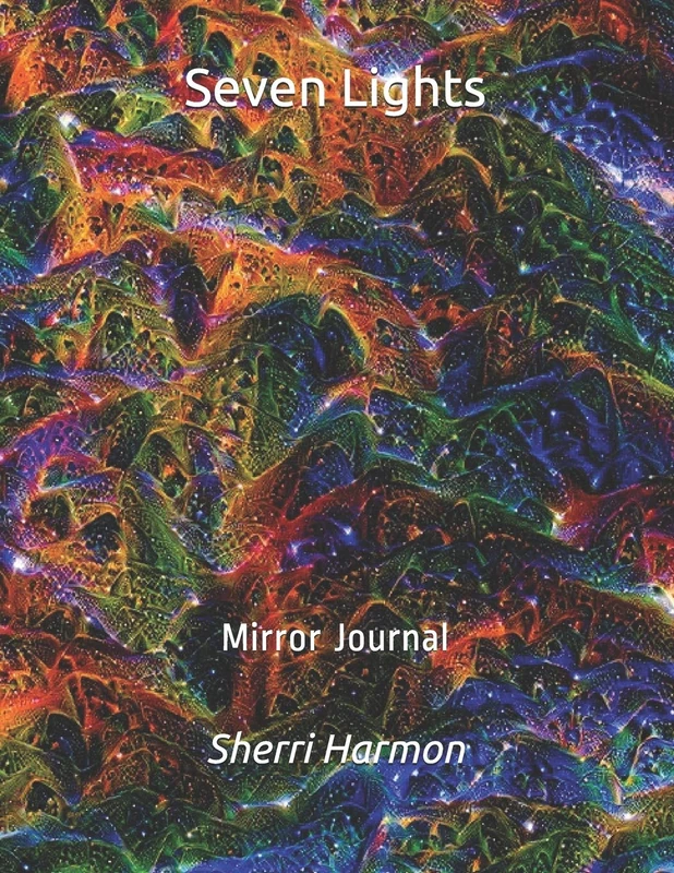 Seven Lights: Mirror Journal (Radical Order)