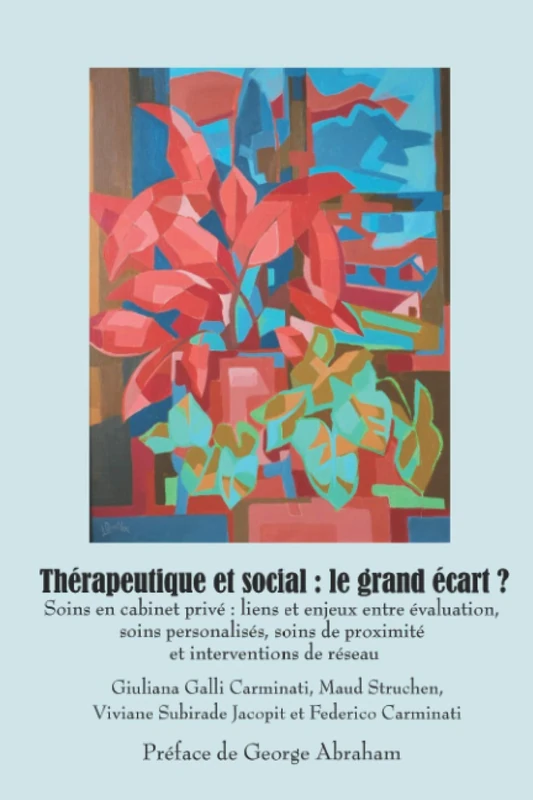 Thérapeutique et social : le grand écart ?: Soins en cabinet privé : liens et enjeux entre évaluation, soins personalisés, soins de proximité et interventions de réseau - Image 1