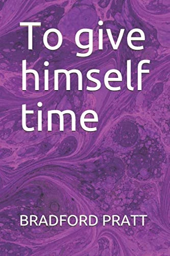 To give himself time