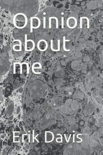 Opinion about me - Independently Published Book