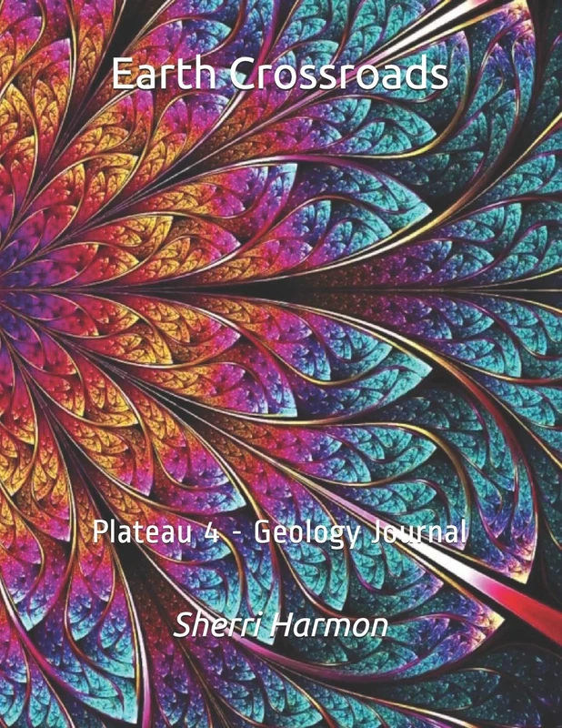 Earth Crossroads: Plateau 4 - Geology Journal