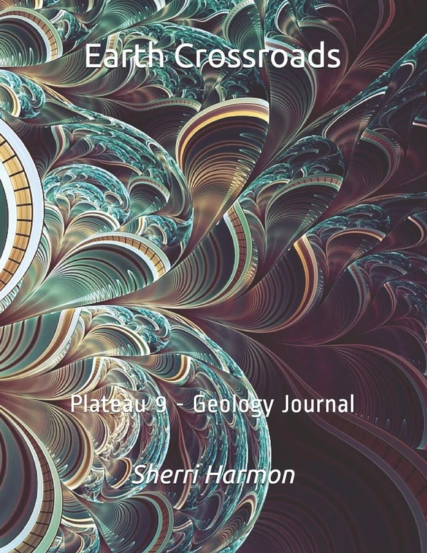 Earth Crossroads: Plateau 9 - Geology Journal