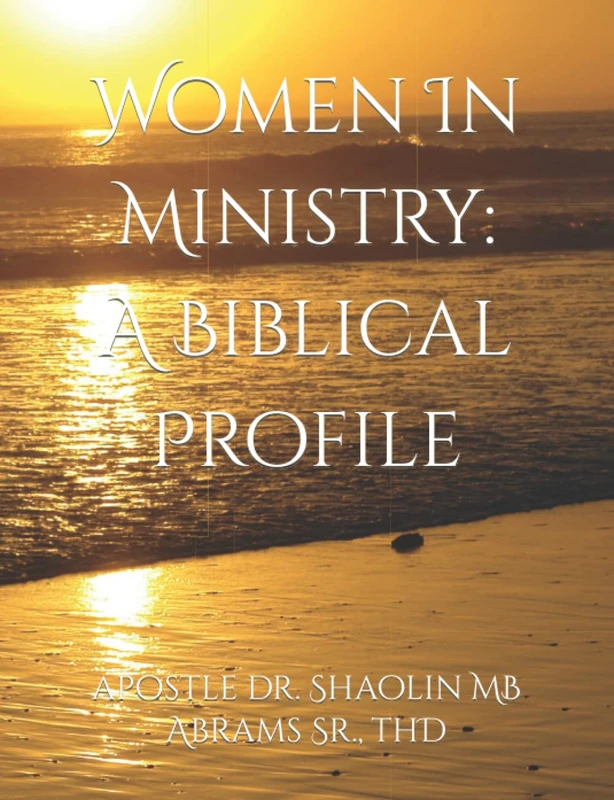 Women In Ministry: A Biblical Profile - Image 1