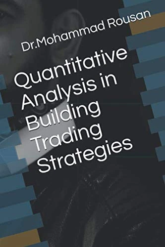 Quantitative Analysis in Building Trading Strategies