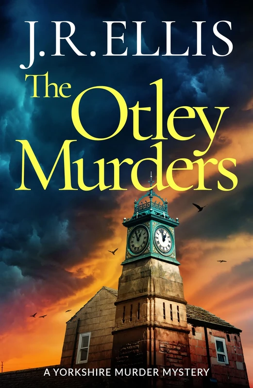 The Otley Murders: 11 (A Yorkshire Murder Mystery)