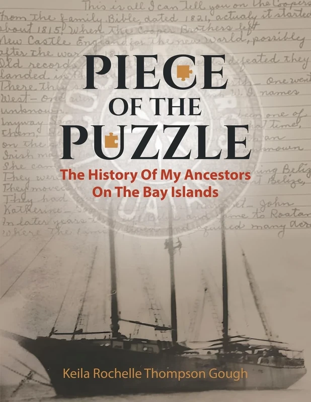 Piece of the Puzzle: The History of My Ancestors on the Bay Islands - Image 1