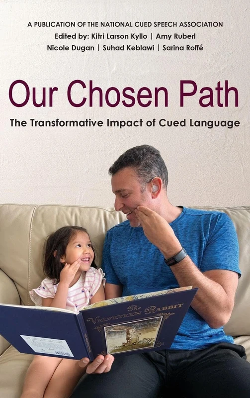 Our Chosen Path: The Transformative Impact of Cued Language