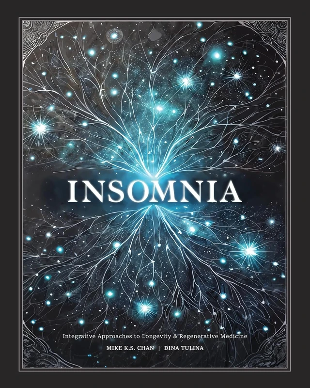 Insomnia: Integrative Approaches to Longevity & Regenerative Medicine