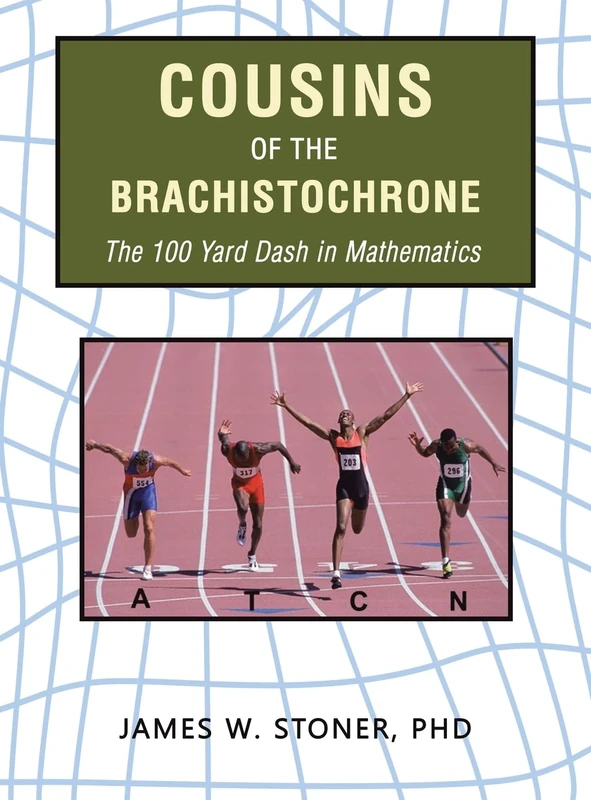 Cousins of the Brachistochrone: The 100 Yard Dash in Mathematics - Image 1