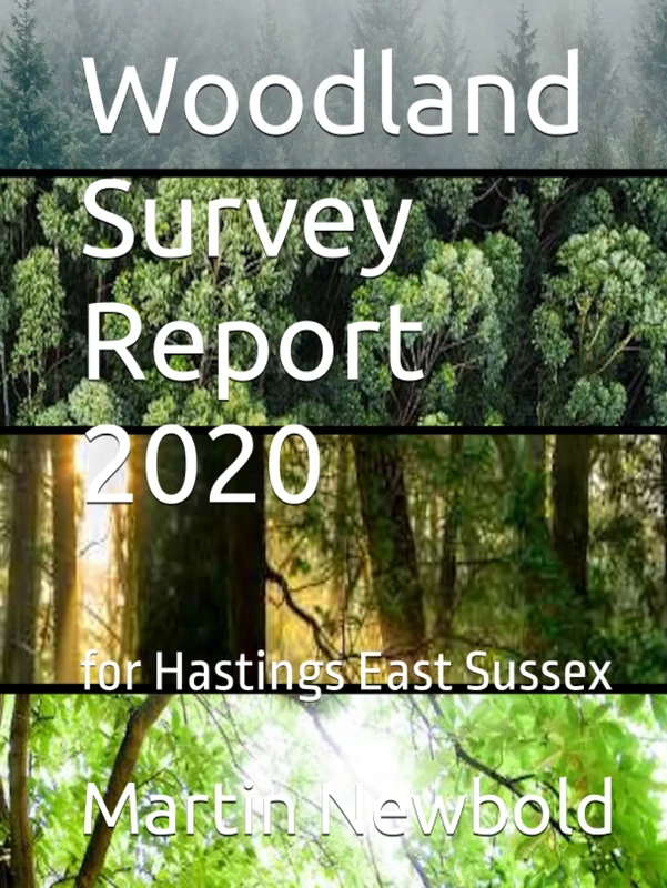 Woodland Survey Report 2020: for Hastings East Sussex - Image 1