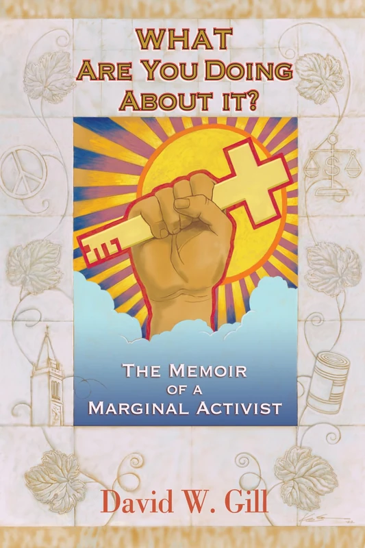 What Are You Doing about It?: The Memoir of a Marginal Activist - Image 1