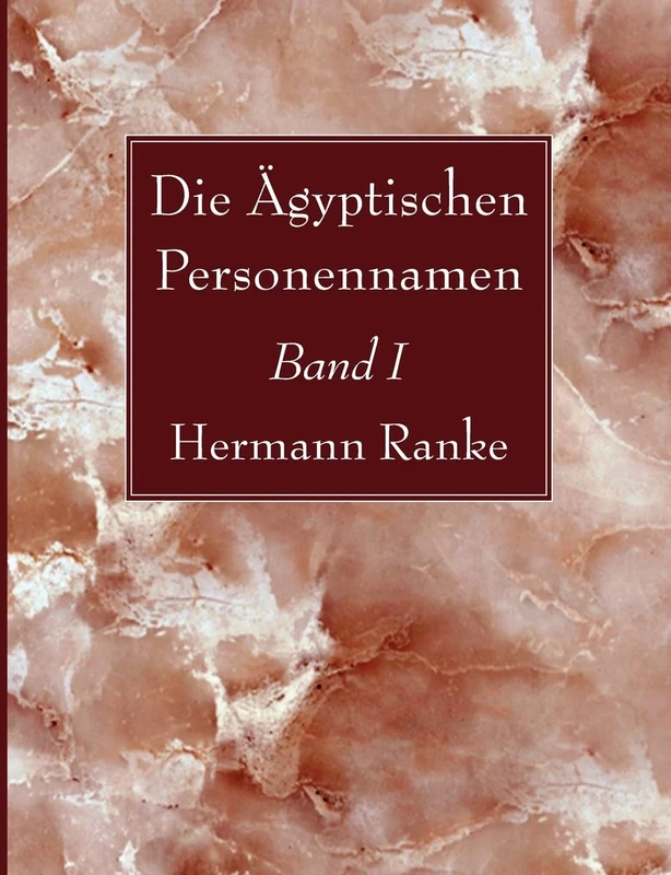 Die Agyptischen Personennamen, Band I