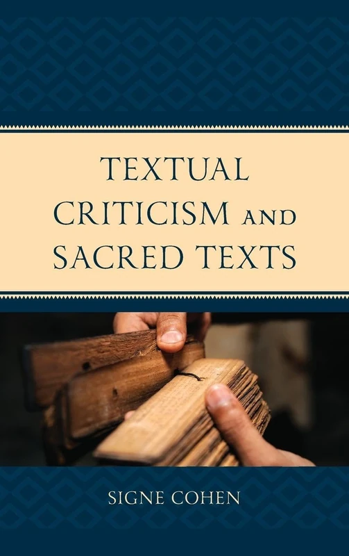 Textual Criticism and Sacred Texts: A Comparative Method