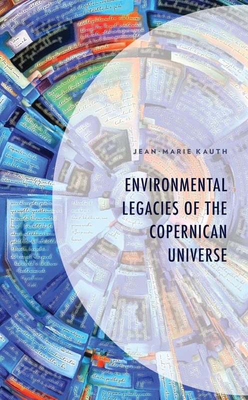 Environmental Legacies of the Copernican Universe (Environment and Society) - Image 1
