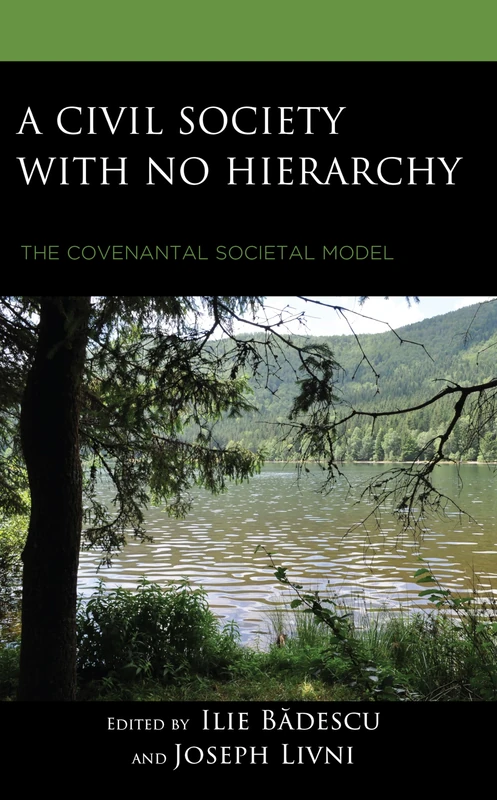 A Civil Society with no Hierarchy: The Covenantal Societal Model