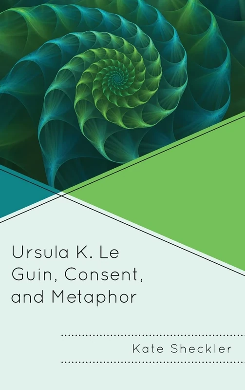 Ursula K. Le Guin, Consent, and Metaphor - Image 1
