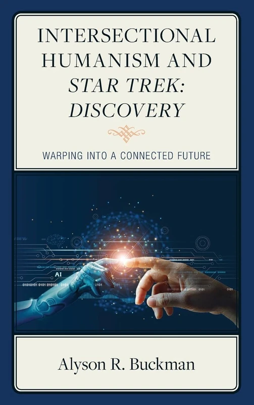 Intersectional Humanism and Star Trek: Discovery: Warping into a Connected Future - Image 1