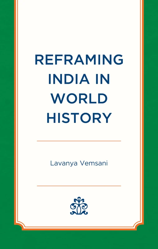 Reframing India in World History