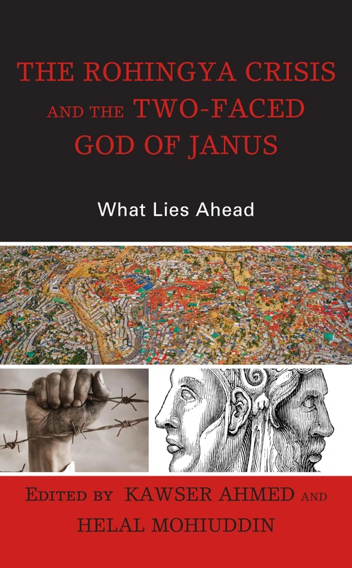 The Rohingya Crisis and the Two-Faced God of Janus: What Lies Ahead