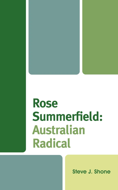 Rose Summerfield: Australian Radical - Image 1