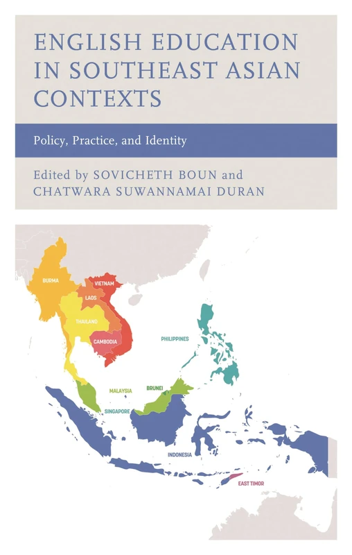 English Education in Southeast Asian Contexts: Policy, Practice, and Identity