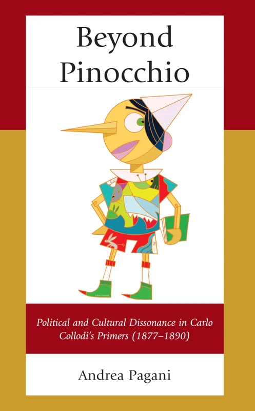Beyond Pinocchio: Political and Cultural Dissonance in Carlo Collodi's Primers (1877-1890)