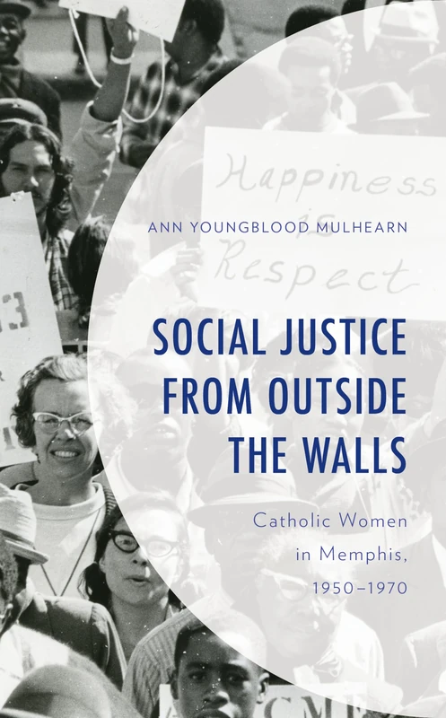 Social Justice from Outside the Walls: Catholic Women in Memphis, 1950–1970 - Image 1