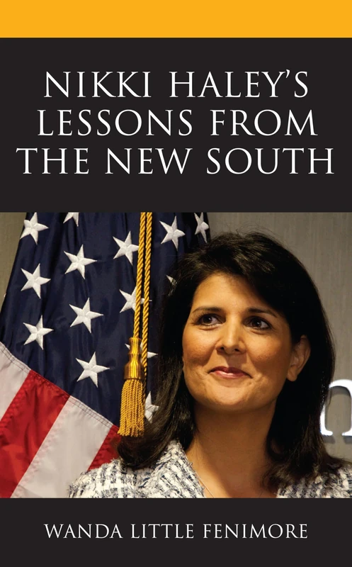 Nikki Haley's Lessons from the New South (Lexington Studies in Contemporary Rhetoric) (Bloomsbury Studies in Contemporary Rhetoric) - Image 1