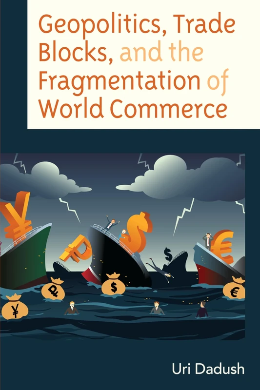 Geopolitics, Trade Blocks, and the Fragmentation of World Commerce - Image 1