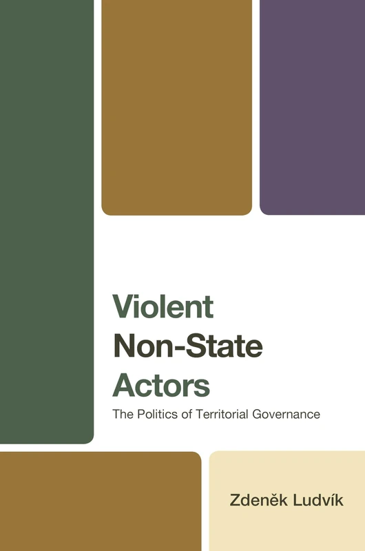 Violent Non-State Actors: The Politics of Territorial Governance - Image 1
